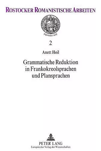 Grammatische Reduktion in Frankokreolsprachen und Plansprachen cover