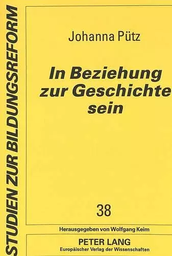 In Beziehung Zur Geschichte Sein cover