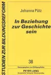 In Beziehung Zur Geschichte Sein cover