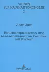 Haushaltsproduktion Und Lebenshaltung Von Familien Mit Kindern cover