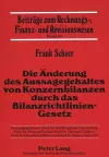 Die Aenderung Des Aussagegehaltes Von Konzernbilanzen Durch Das Bilanzrichtlinien-Gesetz cover