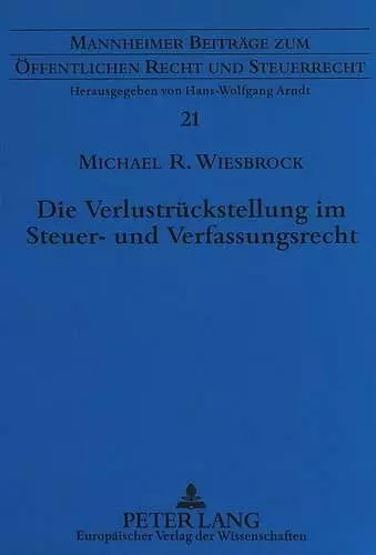 Die Verlustrueckstellung Im Steuer- Und Verfassungsrecht cover