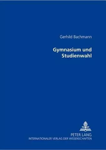 Gymnasium Und Studienwahl cover
