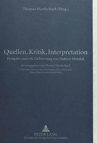 Quellen, Kritik, Interpretation cover