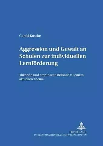 Aggression Und Gewalt an Schulen Zur Individuellen Lernfoerderung cover