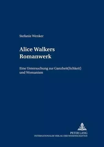 Alice Walkers Romanwerk cover