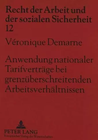 Anwendung Nationaler Tarifvertraege Bei Grenzueberschreitenden Arbeitsverhaeltnissen cover