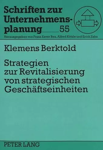 Strategien Zur Revitalisierung Von Strategischen Geschaeftseinheiten cover