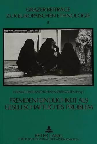 Fremdenfeindlichkeit ALS Gesellschaftliches Problem cover