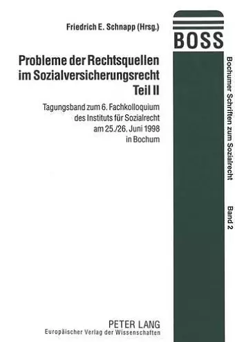 Probleme Der Rechtsquellen Im Sozialversicherungsrecht- Teil II cover