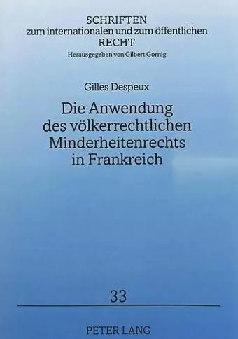 Die Anwendung Des Voelkerrechtlichen Minderheitenrechts in Frankreich cover