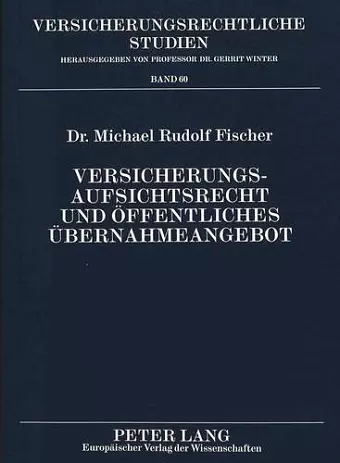 Versicherungsaufsichtsrecht Und Oeffentliches Uebernahmeangebot cover