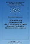 Die Behandlung Von Erbschaften Und Schenkungen in Einem Konsumorientierten Einkommensteuersystem cover