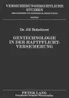 Gentechnologie in Der Haftpflichtversicherung cover