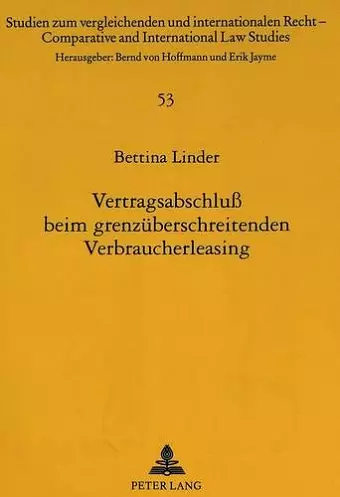 Vertragsabschluß Beim Grenzueberschreitenden Verbraucherleasing cover