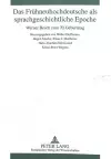 Das Fruehneuhochdeutsche ALS Sprachgeschichtliche Epoche cover
