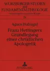 Franz Hettingers Grundlegung Einer Christlichen Apologetik cover