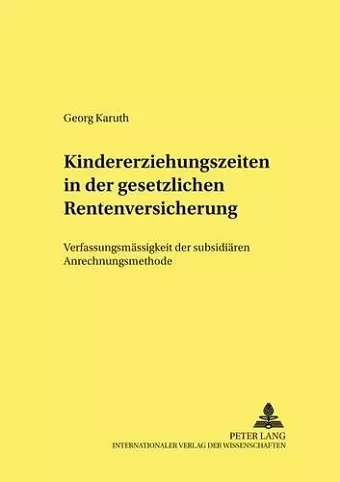 Kindererziehungszeiten in Der Gesetzlichen Rentenversicherung cover