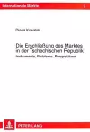 Die Erschließung Des Marktes in Der Tschechischen Republik cover