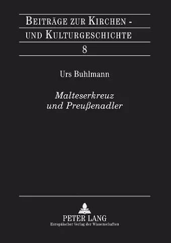 Malteserkreuz und Preu�enadler cover