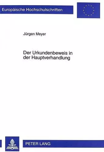 Der Urkundenbeweis in Der Hauptverhandlung cover