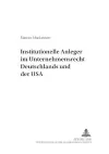 Institutionelle Anleger Im Unternehmensrecht Deutschlands Und Der USA cover