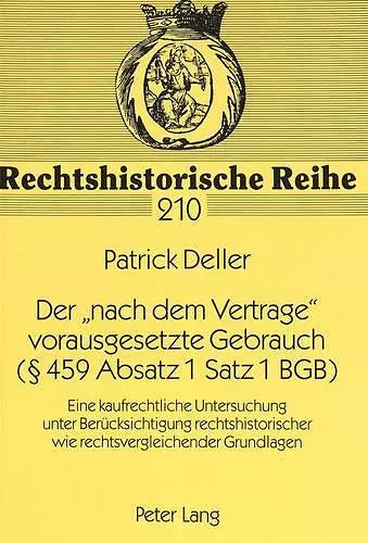 Der «Nach Dem Vertrage» Vorausgesetzte Gebrauch ( 459 Absatz 1 Satz 1 Bgb) cover