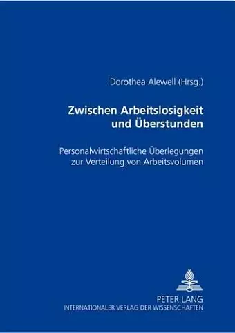 Zwischen Arbeitslosigkeit Und Ueberstunden cover