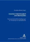 Zwischen Arbeitslosigkeit Und Ueberstunden cover