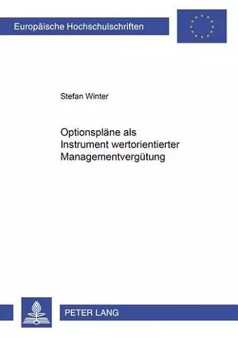 Optionsplaene ALS Instrument Wertorientierter Managementverguetung cover