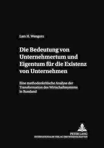 Die Bedeutung Von Unternehmertum Und Eigentum Fuer Die Existenz Von Unternehmen cover