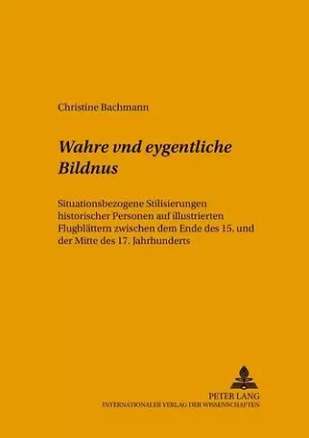 Wahre Vnd Eygentliche Bildnus cover