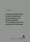 Sozialstaatlichkeit Und Soziale Grundrechte Im Grundgesetz Der Bundesrepublik Deutschland Und in Der Spanischen Verfassung cover