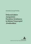 Dekonstruktive Autopoiesis - Paradoxe Strukturen in Kleists Trauerspiel «Penthesilea» cover