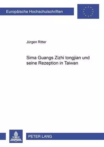 Sima Guangs «Zizhi Tongjian» Und Seine Rezeption in Taiwan cover