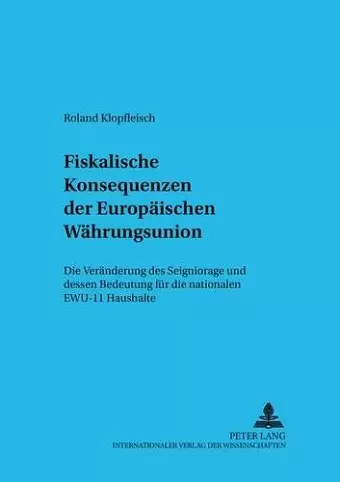 Fiskalische Konsequenzen Der Europaeischen Waehrungsunion cover