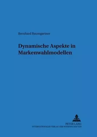 Dynamische Aspekte in Markenwahlmodellen cover