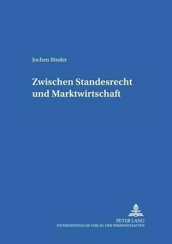 Zwischen Standesrecht Und Marktwirtschaft cover