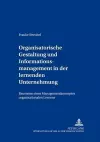 Organisatorische Gestaltung Und Informationsmanagement in Der Lernenden Unternehmung cover