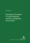 Decadence Revisited: F. Scott Fitzgerald Und Das Europaeische Fin de Siècle cover