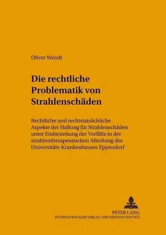 Die Rechtliche Problematik Von Strahlenschaeden cover