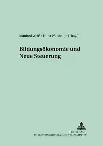 Bildungsoekonomie Und Neue Steuerung cover