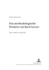 Das Methodologische Denken Bei Karl Larenz cover