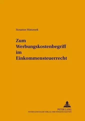 Zum Werbungskostenbegriff Im Einkommensteuerrecht cover