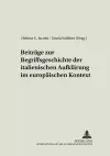 Beitraege Zur Begriffsgeschichte Der Italienischen Aufklaerung Im Europaeischen Kontext cover