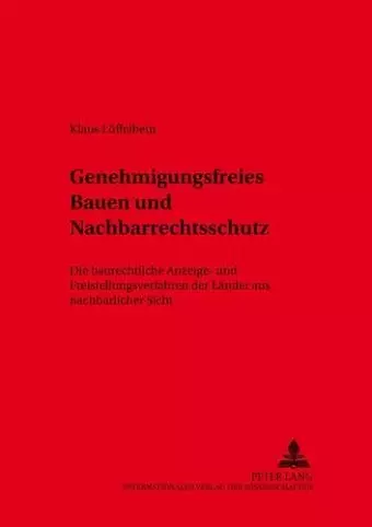 Genehmigungsfreies Bauen Und Nachbarrechtsschutz cover