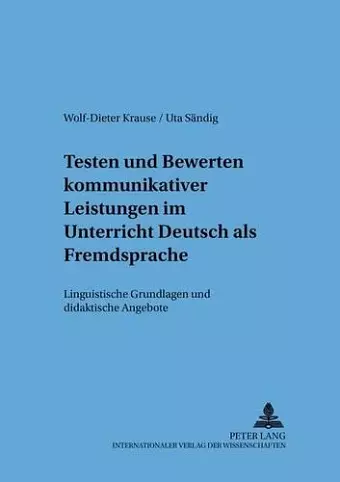 Testen Und Bewerten Kommunikativer Leistungen Im Unterricht Deutsch ALS Fremdsprache cover