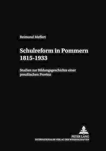 Schulreform in Pommern 1815-1933 cover