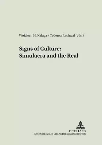 Signs of Culture: Simulacra and the Real cover