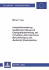 Immobilienbewertung: Marktwertermittlung Und Grenzpreisbestimmung Bei Immobilien Unter Besonderer Beruecksichtigung Des Deutschen Steuersystems cover